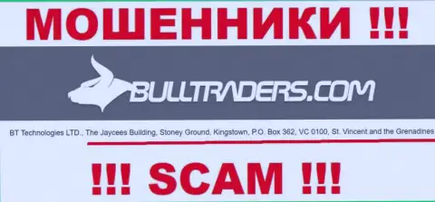 Bull Traders - это МОШЕННИКИ ! Зарегистрированы в оффшоре по адресу: The Jaycees Building, Stoney Ground, Kingstown, P.O. Box 362, VC 0100, St. Vincent and the Grenadines