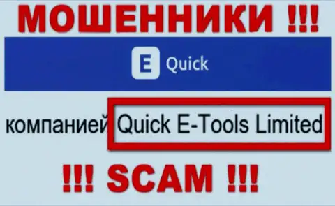 Quick E-Tools Ltd - это юр. лицо организации QuickETools, будьте начеку они РАЗВОДИЛЫ !!!