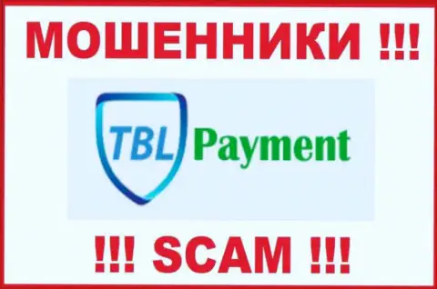 TBL Payment - это КИДАЛА !!! СКАМ !!!