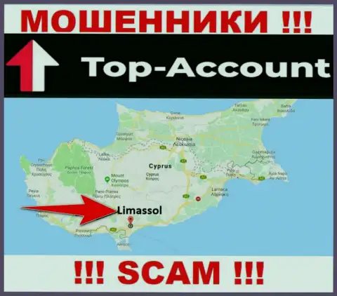 ТопАккаунт намеренно находятся в оффшоре на территории Limassol, Cyprus - это ВОРЮГИ !!!