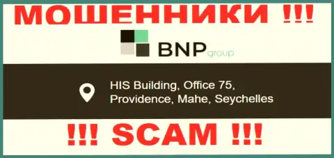 Неправомерно действующая компания BNP Group расположена в офшорной зоне по адресу: HIS Building, Office 75, Providence, Mahe, Seychelles, будьте очень бдительны