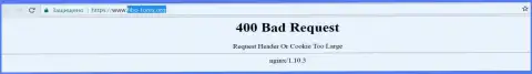 Официальный интернет-ресурс дилингового центра Фибо Форекс некоторое количество дней вне доступа и показывает - 400 Bad Request (ошибочный запрос)